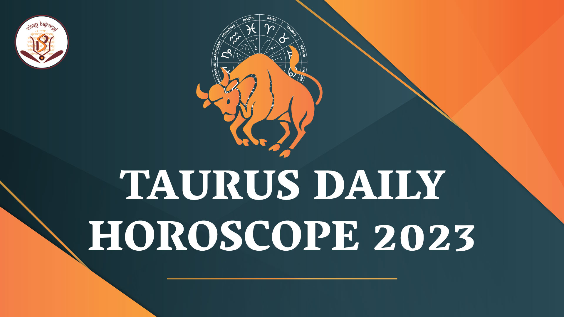 Get Taurus Daily Horoscope and Taurus Astrological Predictions